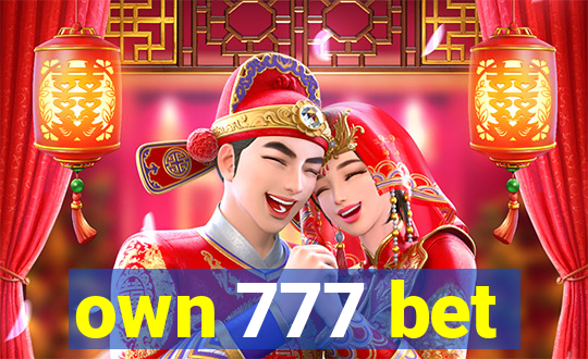 own 777 bet